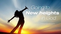 Going to new heights with God
